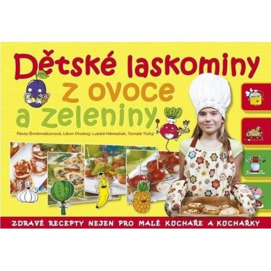 Dětské laskominy z ovoce a zeleniny